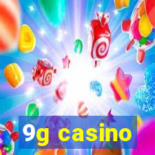 9g casino